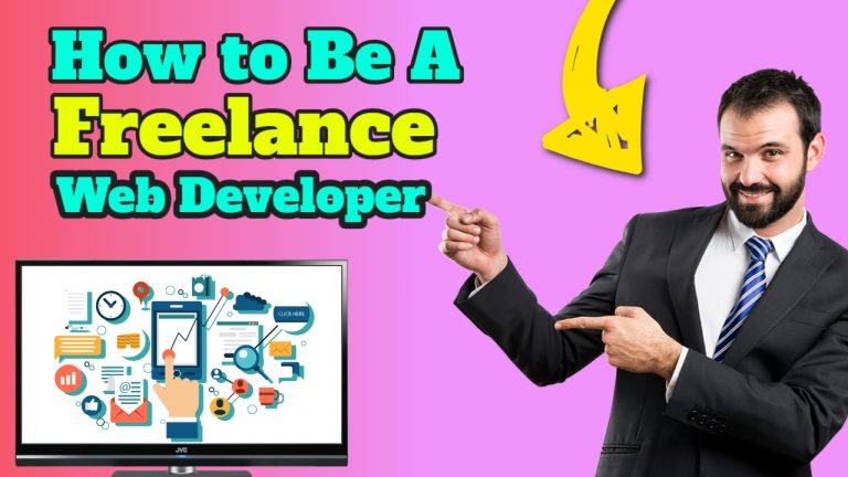 How to Be a Freelance Web Developer